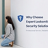 Why Choose Expert Locksmiths for Security Solutions